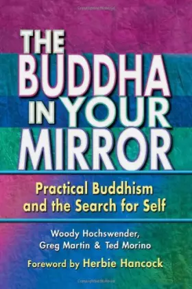 Couverture du produit · The Buddha in Your Mirror: Practical Buddhism and the Search for Self