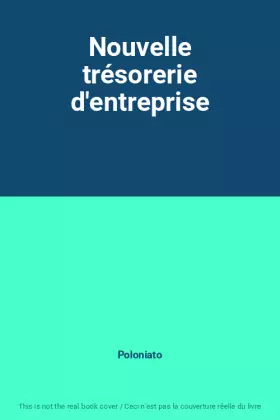 Couverture du produit · Nouvelle trésorerie d'entreprise