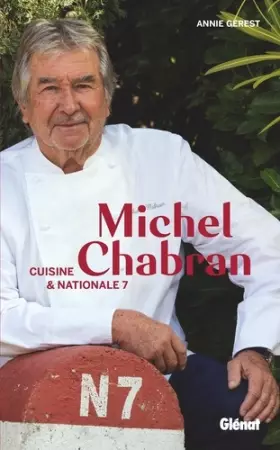 Couverture du produit · Michel Chabran Cuisine et Nationale 7