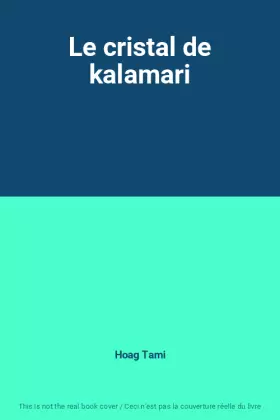 Couverture du produit · Le cristal de kalamari