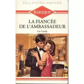 Couverture du produit · La Fiancée de l'Ambassadeur (Collection Horizon)
