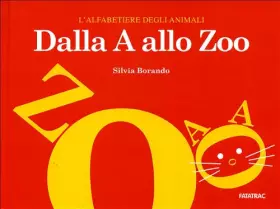 Couverture du produit · Dalla A allo Zoo
