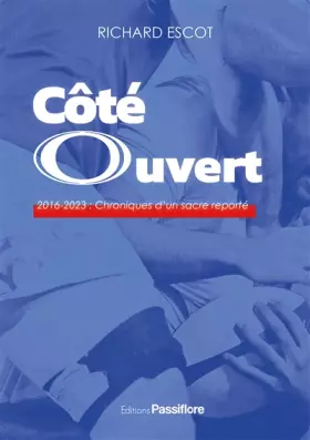 Couverture du produit · Côté Ouvert: 2016-2023 : Chroniques ovales