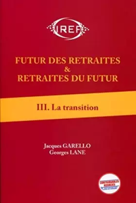 Couverture du produit · Futur des retraites et retraites du futur T3: La transition