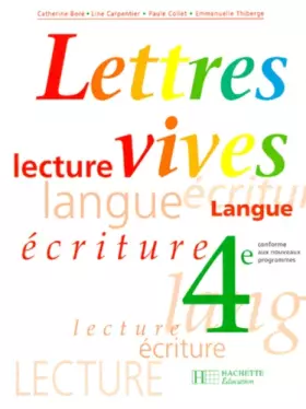 Couverture du produit · Lettres vives, 4e. Edition 1998, intégrale