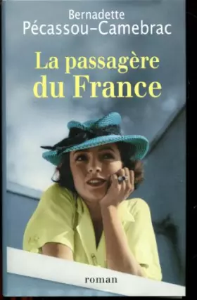 Couverture du produit · La passagere du France
