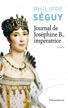 Couverture du produit · Journal de Joséphine B., impératrice