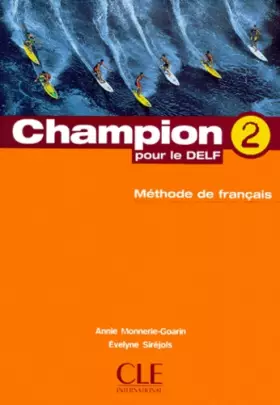 Couverture du produit · Champion pour le delf, 2. Le livre de l'élève