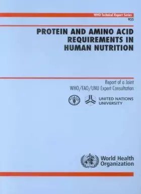 Couverture du produit · Protein and Amino Acid Requirements in Human Nutrition: Report of a Joint Who/Fao/unu Expert Consultation
