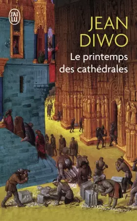 Couverture du produit · Le printemps des cathédrales