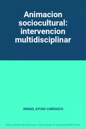 Couverture du produit · Animacion sociocultural: intervencion multidisciplinar