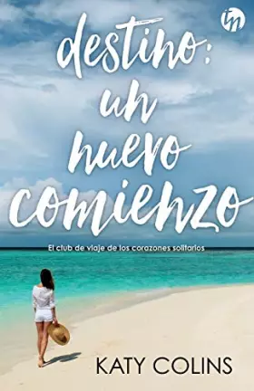 Couverture du produit · Destino: un nuevo comienzo