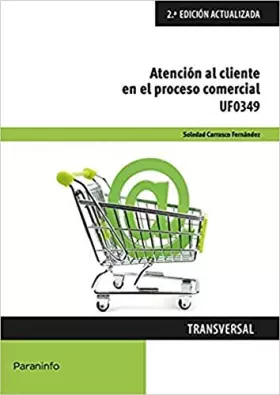 Couverture du produit · Atención al cliente en el proceso comercial: Rústica