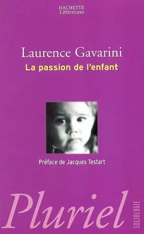 Couverture du produit · La Passion de l'enfant