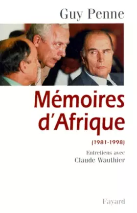Couverture du produit · Mémoires d'Afrique (1981-1998): Entretiens avec Claude Wauthier