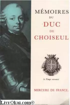 Couverture du produit · Memoires du duc de Choiseul (Le Temps retrouve) (French Edition)