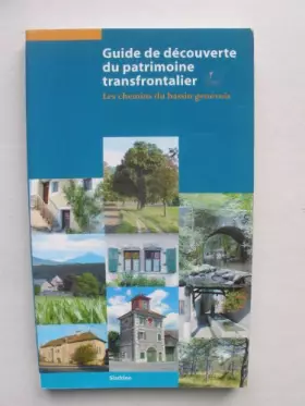Couverture du produit · Guide de Découverte du Patrimoine Transfrontalier