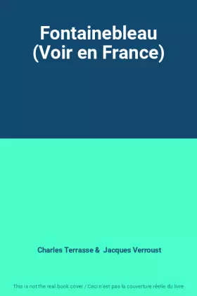 Couverture du produit · Fontainebleau (Voir en France)