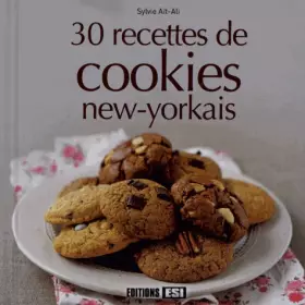 Couverture du produit · 30 recettes de cookies new-yorkais