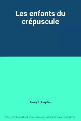 Couverture du produit · Les enfants du crépuscule