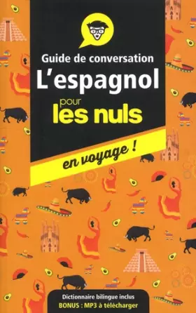 Couverture du produit · Guide de conversation espagnol pour les Nuls en voyage, 4e ed