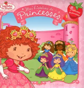 Couverture du produit · Mes histoires de princesses