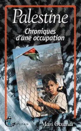 Couverture du produit · Palestine, Chroniques d'une Occupation