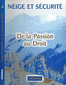 Couverture du produit · Neige et sécurité : De la passion au droit