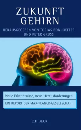 Couverture du produit · Zukunft Gehirn: Neue Erkenntnisse, neue Herausforderungen