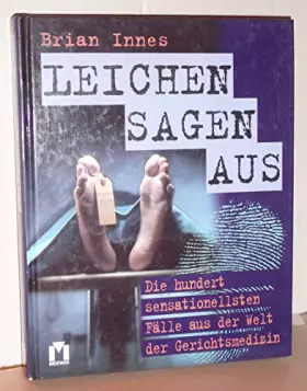 Couverture du produit · Leichen sagen aus.