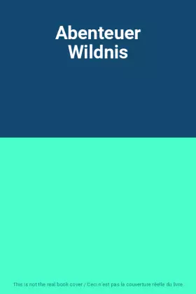 Couverture du produit · Abenteuer Wildnis