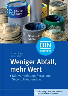 Couverture du produit · Weniger Abfall, mehr Wert: Müllvermeidung, Recycling, Second Hand und Co. Mit Tipps für den Verkauf von Gebrauchtwaren