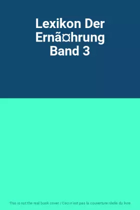 Couverture du produit · Lexikon Der Ernã¤hrung Band 3