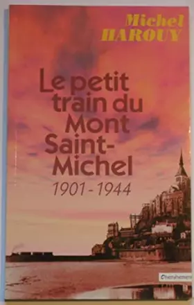 Couverture du produit · Le petit train du Mont Saint-Michel