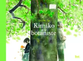 Couverture du produit · Kimiko et le botaniste
