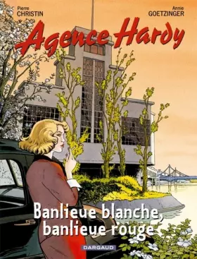 Couverture du produit · Agence Hardy - tome 4 - Banlieue rouge, banlieue blanche