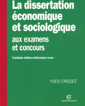 Couverture du produit · La dissertation économique et sociologique aux examens et concours