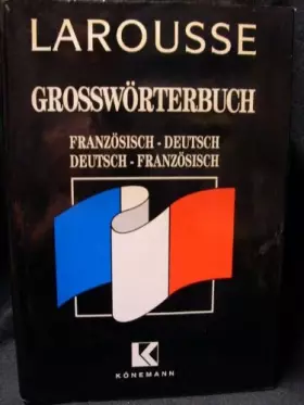 Couverture du produit · Grand dictionnaire français-allemand, allemand-français