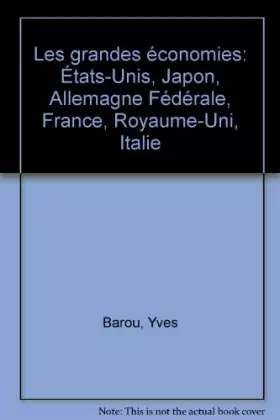 Couverture du produit · Les grandes économies / etats-unis, Japon, Allemagne federale, France, royaume-uni, Italie