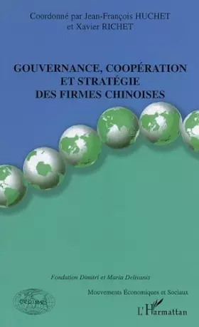 Couverture du produit · Gouvernance, coopération et stratégie des firmes chinoises