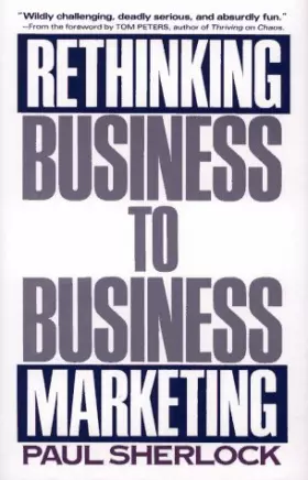 Couverture du produit · Rethinking Business-To-Business Marketing