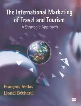 Couverture du produit · The International Marketing of Travel and Tourism: A Strategic Approach