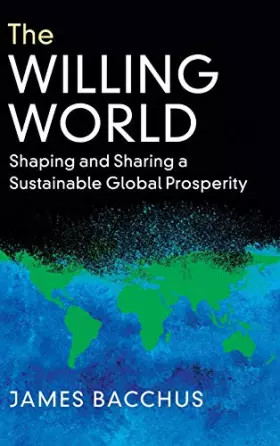Couverture du produit · The Willing World: Shaping and Sharing a Sustainable Global Prosperity