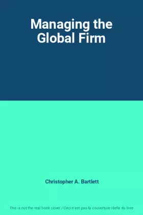 Couverture du produit · Managing the Global Firm