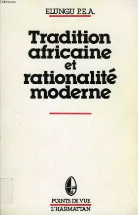 Couverture du produit · Tradition africaine et rationalité moderne