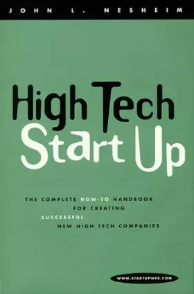 Couverture du produit · High Tech Startup: The Complete How-To Handbook for Creating Successful New High Tech Companies