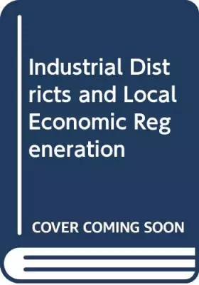 Couverture du produit · Industrial Districts and Local Economic Regeneration
