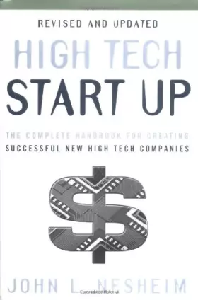 Couverture du produit · High Tech Start Up: Creating Successful New High Tech Companies