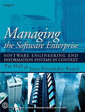 Couverture du produit · Managing the Software Enterprise: Software Engineering and Information Systems in Context