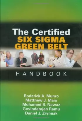 Couverture du produit · The Certified Six Sigma Green Belt Handbook